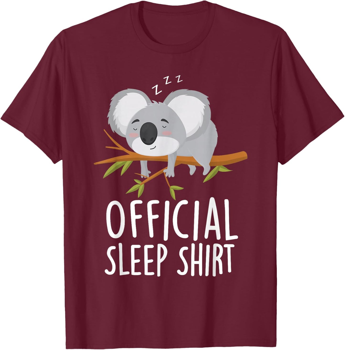 Official Sleep Shirt pajamas nightgown koala bear T-Shirt - T-Shirt | Maroon
