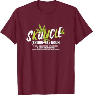 Funny Uncle Weed Smoker Skuncle Marijuana Uncle T-Shirt - T-Shirt | Maroon