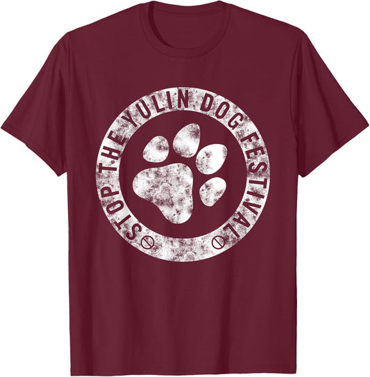 Stop The Yulin Dog Meat Festival Save Animal Rights Chinese Women Kids T-Shirt - T-Shirt | Maroon