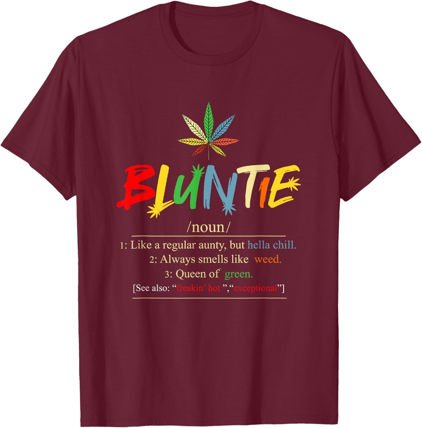 Funny Retro Vintage aunt wear Bluntie Funny Aunt Weed T-Shirt - T-Shirt | Maroon