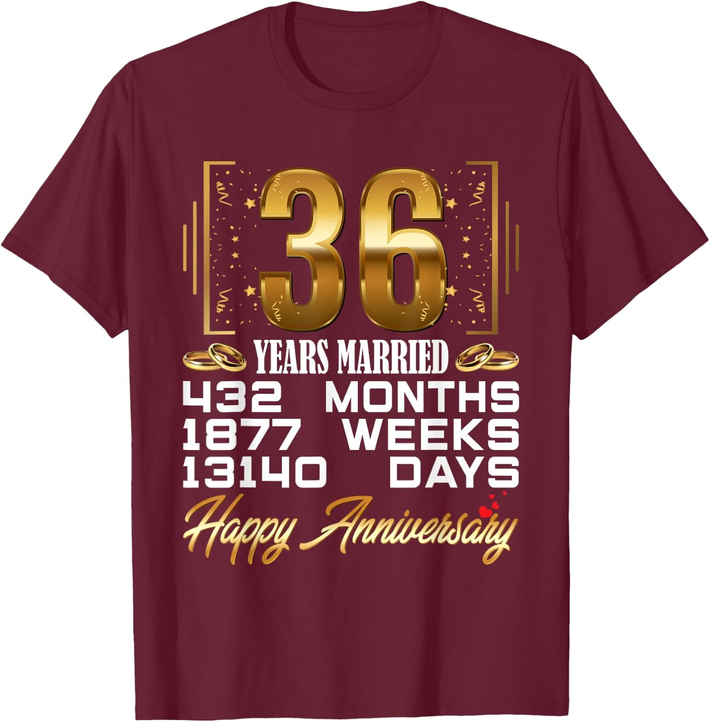 36 Years Married - Funny 36th Wedding Anniversary T-Shirt - T-Shirt | Maroon