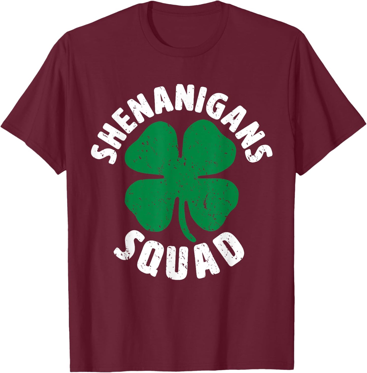 Shenanigan Squad Funny St Patricks Day Group Drinking T-Shirt - T-Shirt | Maroon