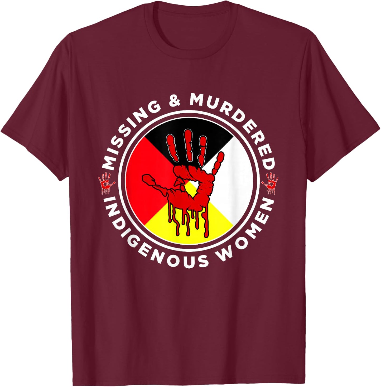 MMIW Missing & Murdered Indigenous Women Medicine Wheel mmiw Small T-Shirt - T-Shirt | Maroon
