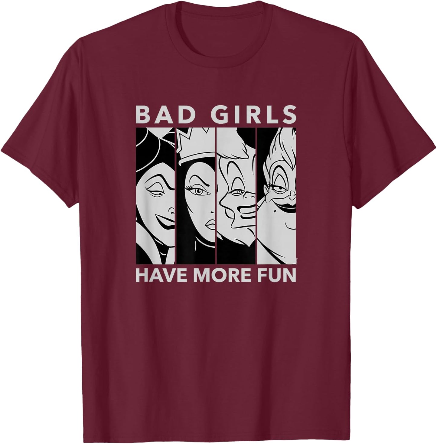 Disney Villains - Bad Girls Have More Fun T-Shirt - T-Shirt | Maroon
