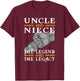 Uncle and Niece Matching the Legend the Legacy T-Shirt - T-Shirt | Maroon