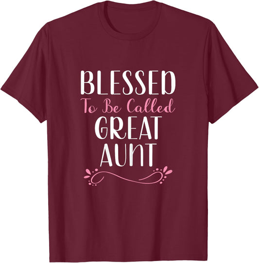 Blessed To Be Called Great Aunt Grandma Cute Cool T-Shirt - T-Shirt | Maroon