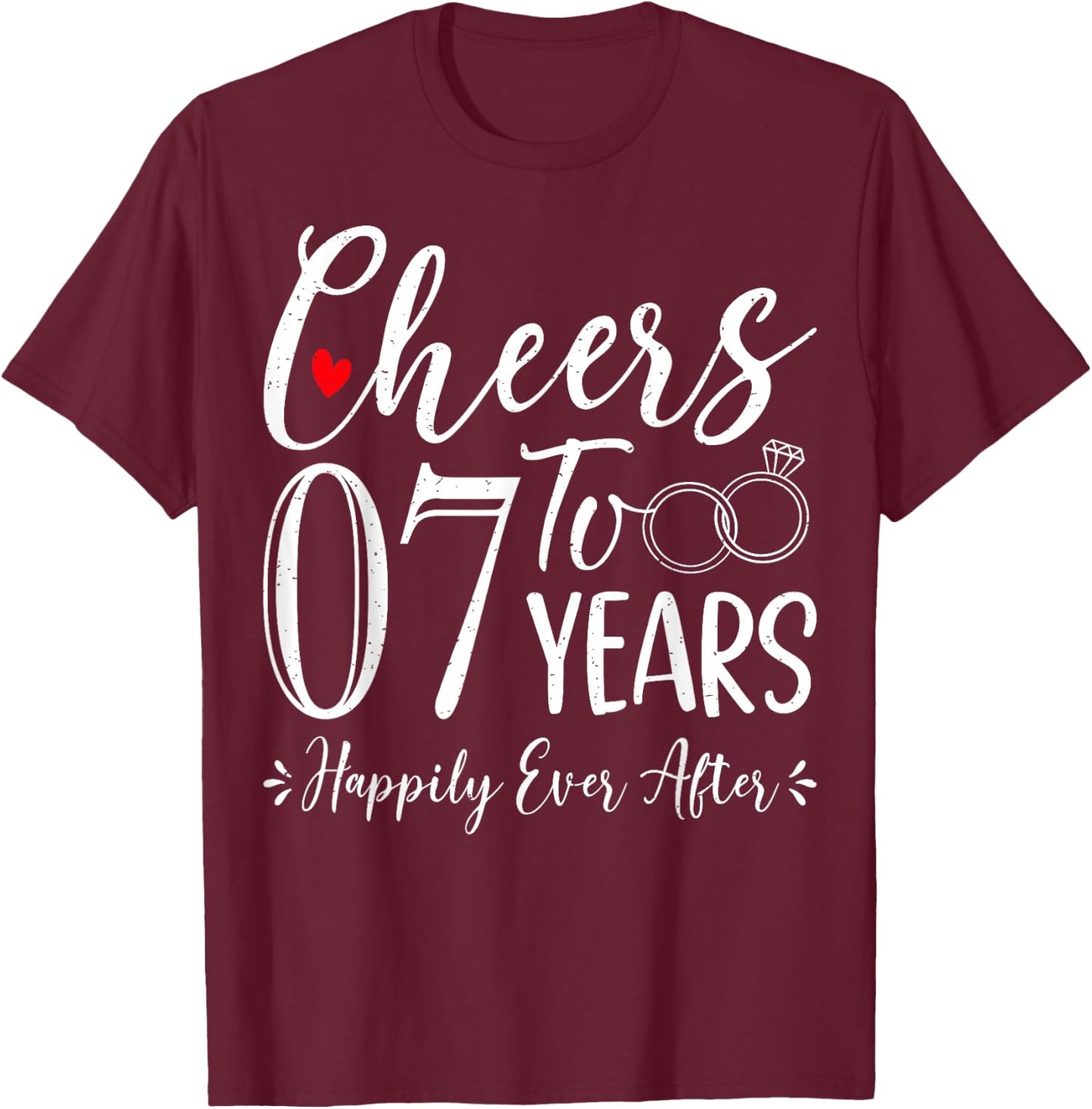 Cheers To 7 Years Happily - Husband Wife 7th Anniversary T-Shirt - T-Shirt | Maroon