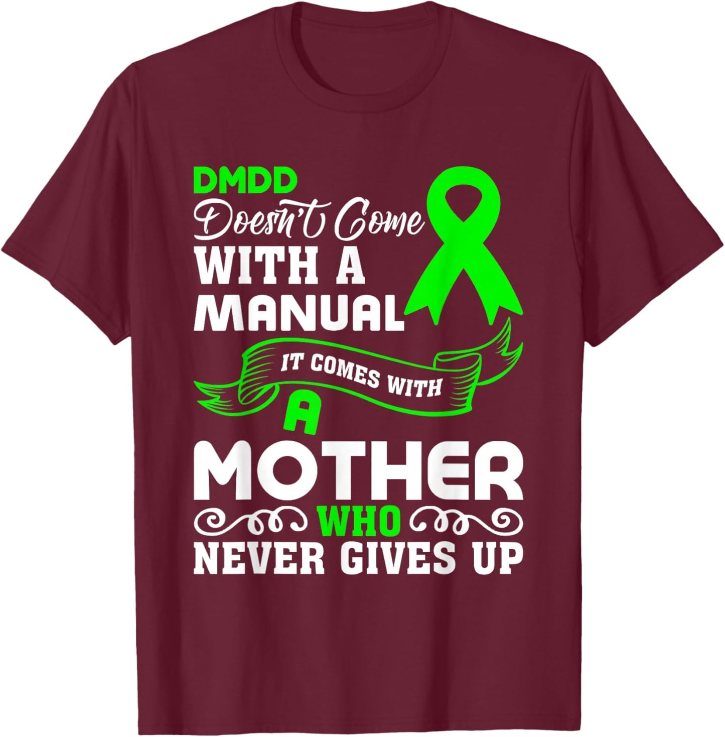 DMDD Awareness DMDD Mother T-Shirt - T-Shirt | Maroon