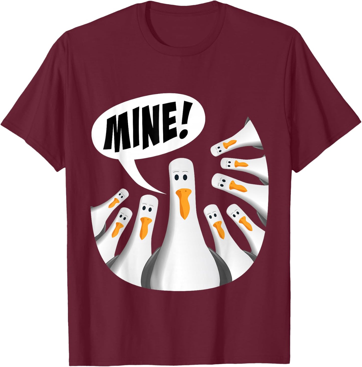 Mine! Seagull Mine! T-Shirt - T-Shirt | Maroon