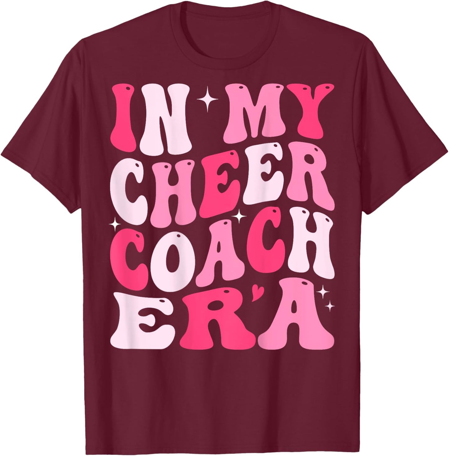 In My Cheer Coach Era Groovy (On Back) T-Shirt - T-Shirt | Maroon