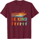 In A World Where You Can Be Anything Be Kind Sign Language T-Shirt - T-Shirt | Maroon