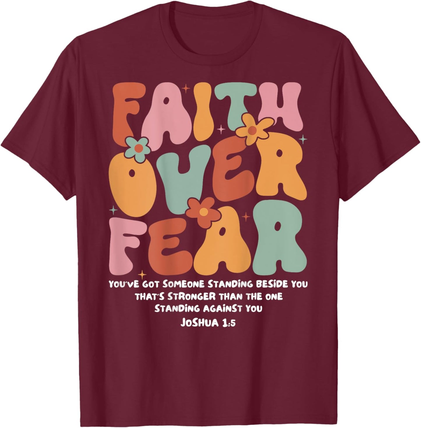 Faith Over Fear Christian Groovy Retro Men Women Kids T-Shirt - T-Shirt | Maroon
