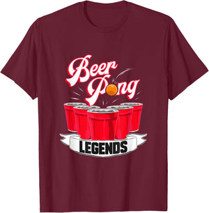 Beer Pong Legends Alcohol Drinking Party College T-Shirt - T-Shirt | Maroon
