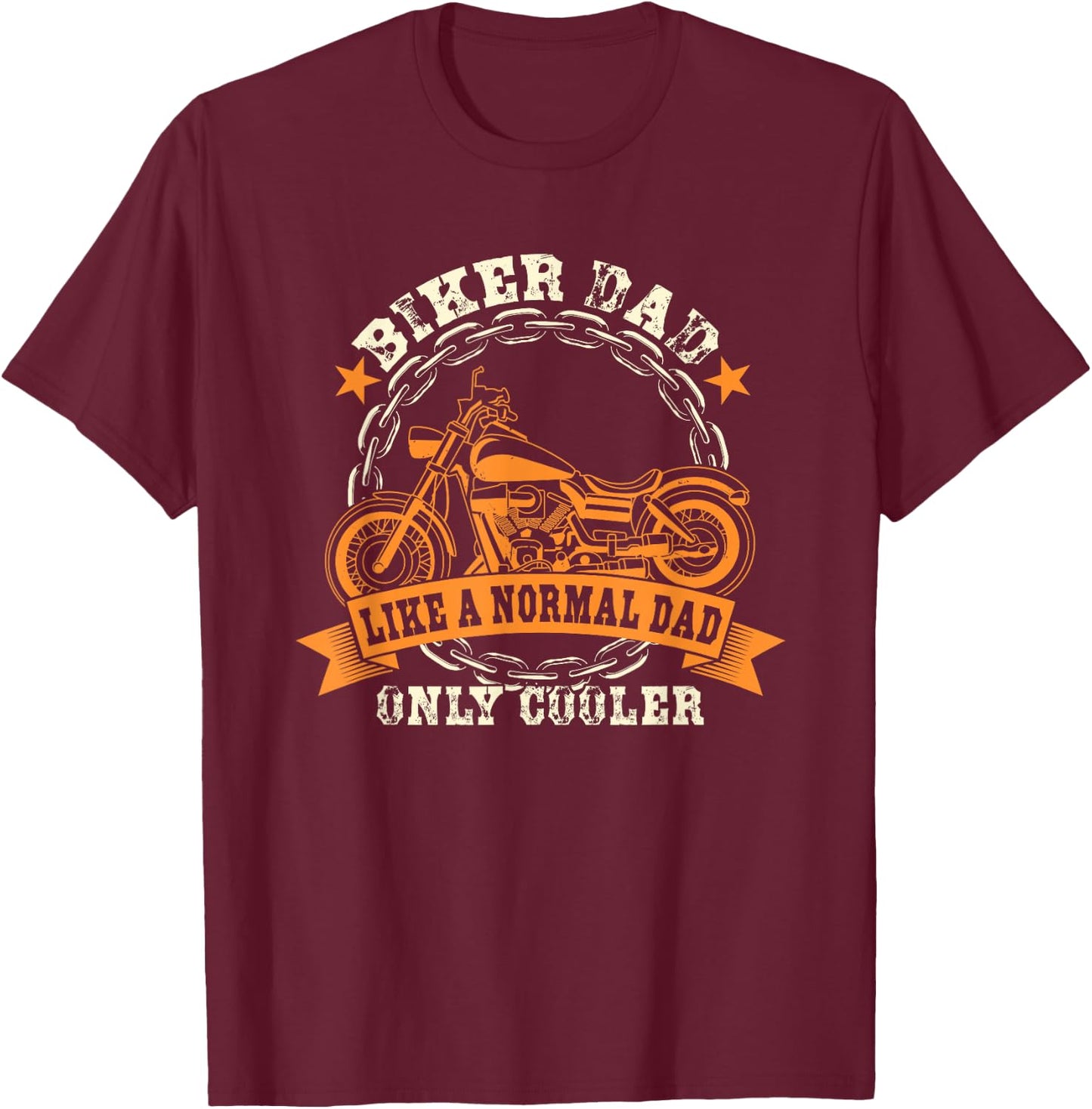 Biker Dad - Father's Day Biker Fathers - Motorcycle Dad T-Shirt - T-Shirt | Maroon