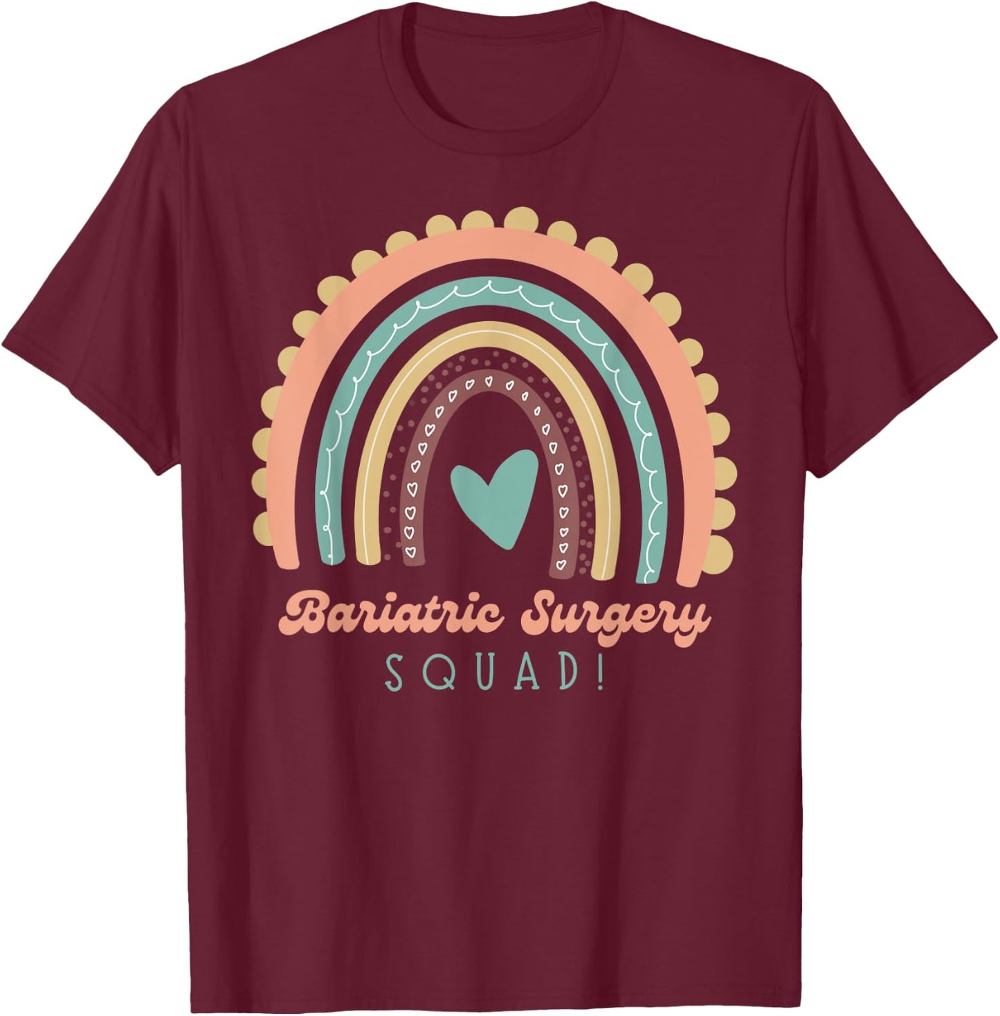 Bariatric Surgery Squad and Weight Loss Surgery Recovery T-Shirt - T-Shirt | Maroon