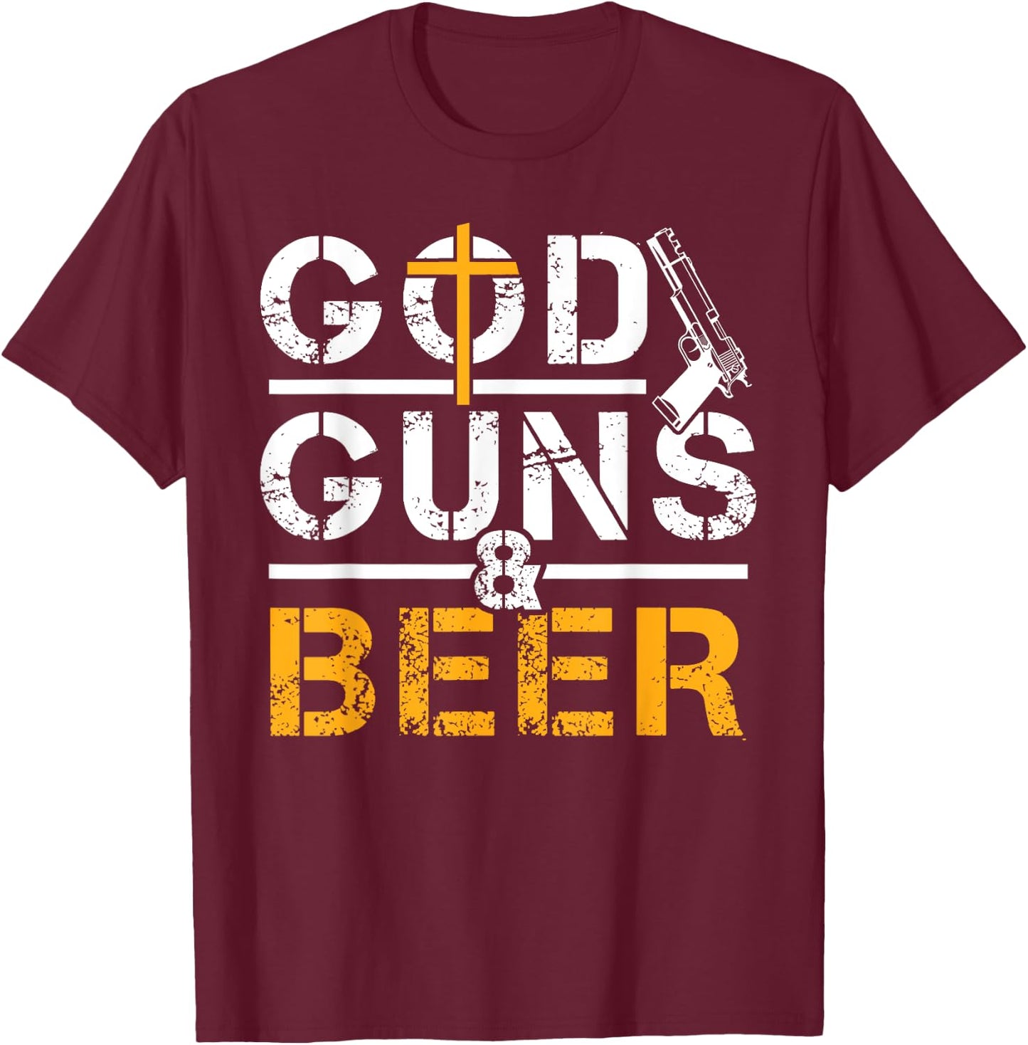 God Guns And Beer Christian Believe T-Shirt - T-Shirt | Maroon