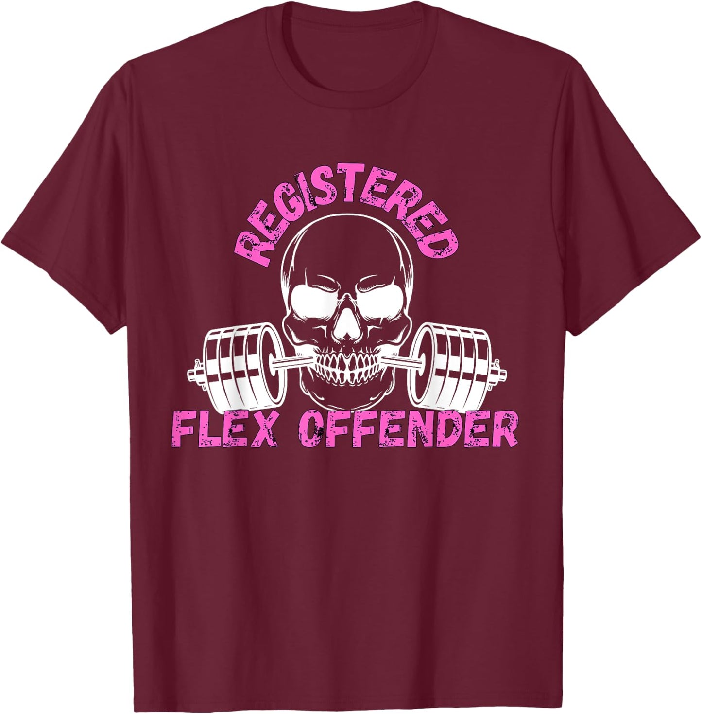 Registered Flex Offender Bodybuilder Gym Apparel T-Shirt - T-Shirt | Maroon