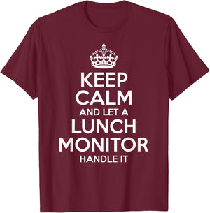 Lunch Monitor Gift Funny Job Title Profession Birthday Idea T-Shirt - T-Shirt | Maroon