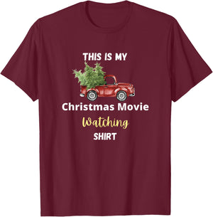 This is My Christmas Movie Watching T-Shirt - T-Shirt | Maroon