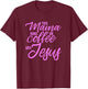 This Mama Runs On Coffee And Jesus - Christian Mother T-Shirt - T-Shirt | Maroon
