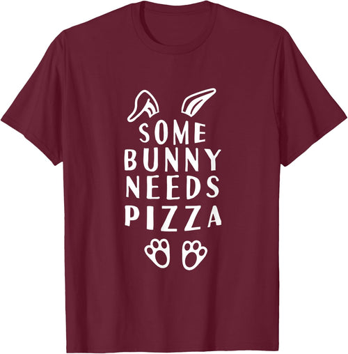 Some Bunny Needs Pizza Funny Easter
