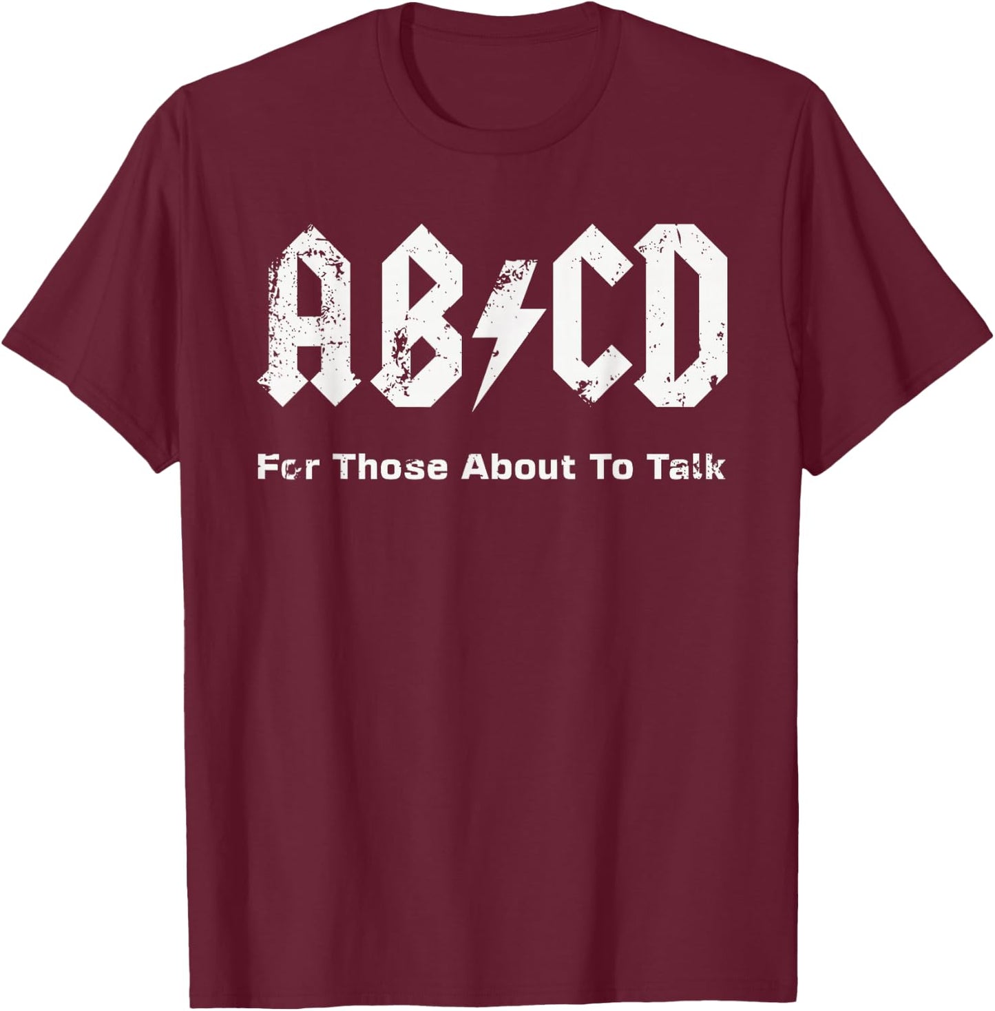 Boys Girls Teachers - Funny ABCD About To Talk Vintage Style T-Shirt - T-Shirt | Maroon