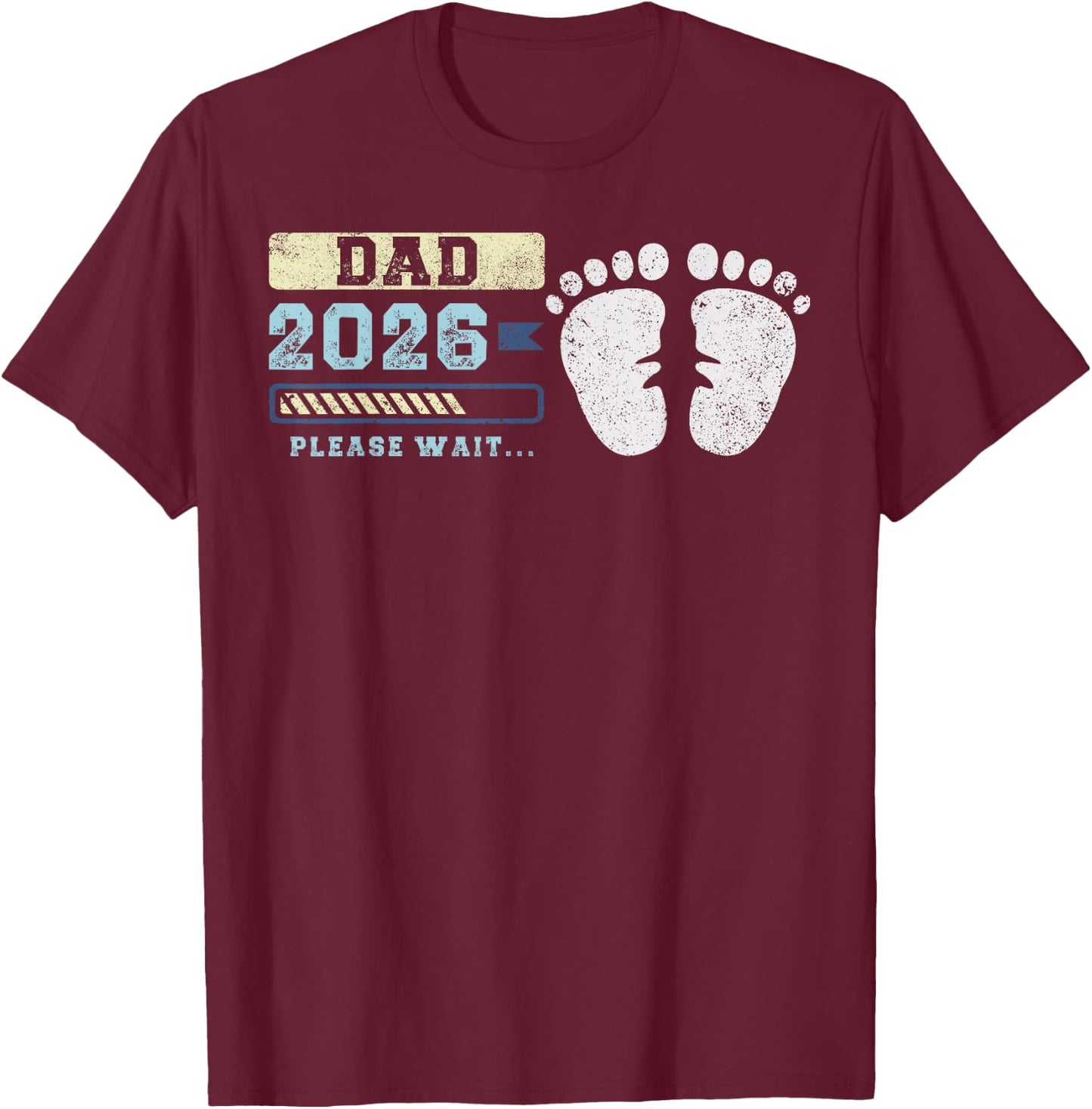 Dad 2026, Baby Announcement, Expecting Father, Fatherhood T-Shirt - T-Shirt | Maroon