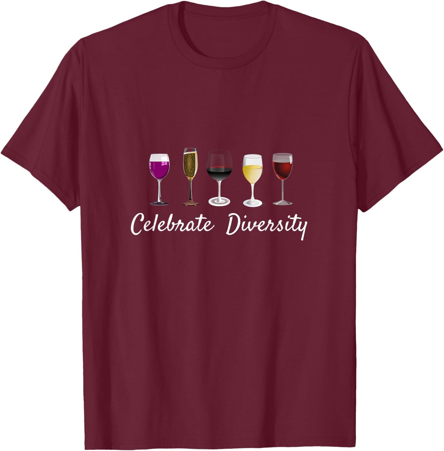 Wine Glass Saying Quote Funny Drinking Related T-Shirt - T-Shirt | Maroon