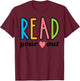 Read Your Heart Read Reading Librarian Book Across America T-Shirt - T-Shirt | Maroon
