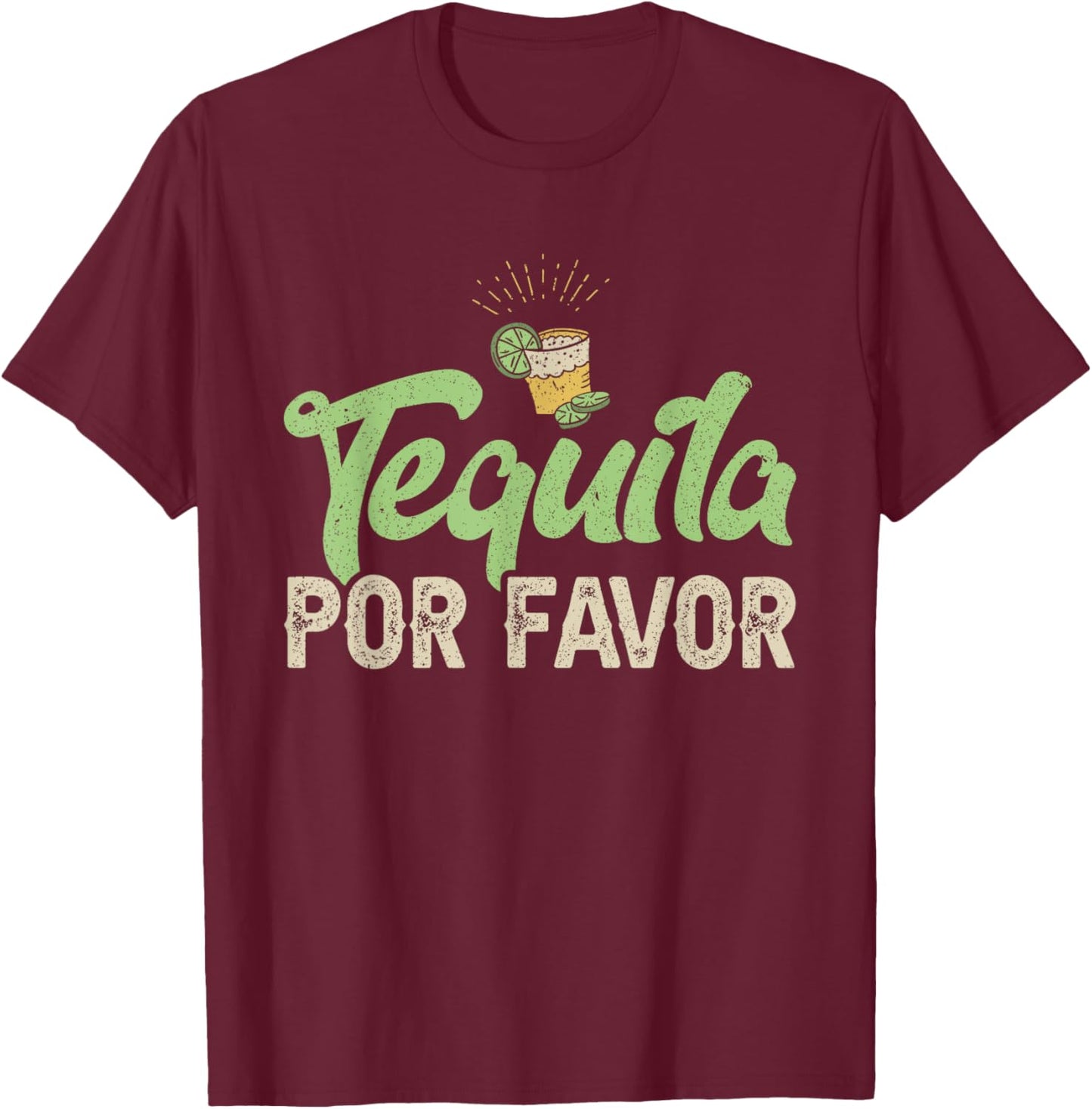 Tequila Por Favor T-Shirt - T-Shirt | Maroon