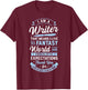 I Am A Writer That Means I Live In A Fantasy World Funny T-Shirt - T-Shirt | Maroon