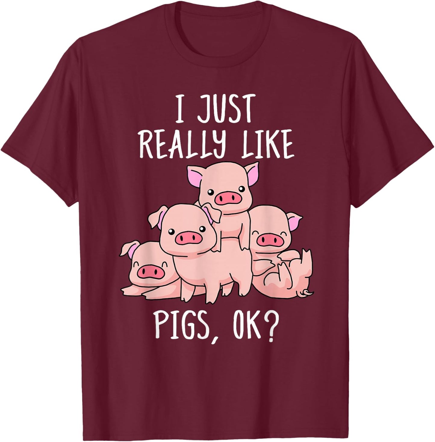 Love Pig Shirt Women Pig Gifts Pigs Men Cute Swine T-Shirt - T-Shirt | Maroon