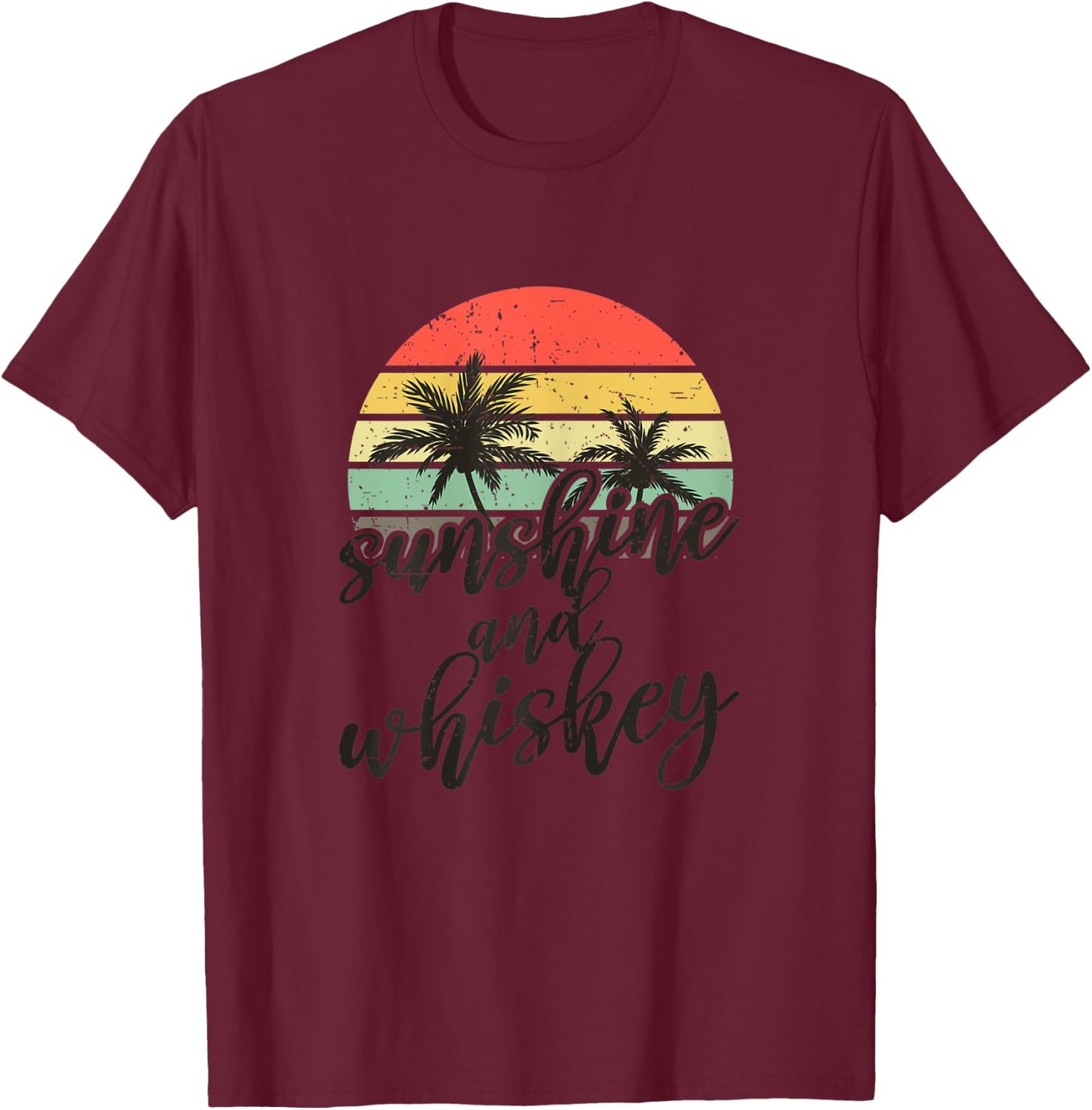 Sunshine And Whiskey Ladies Tropical Day Drinking T-Shirt - T-Shirt | Maroon