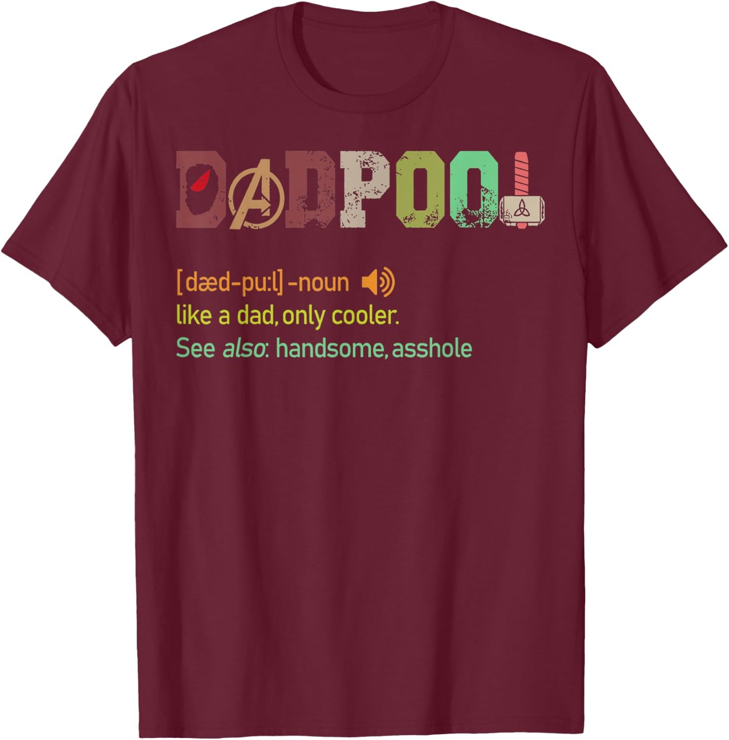 Dad-pool like a dad but only cooler Fathers day gift Classic T-Shirt - T-Shirt | Maroon