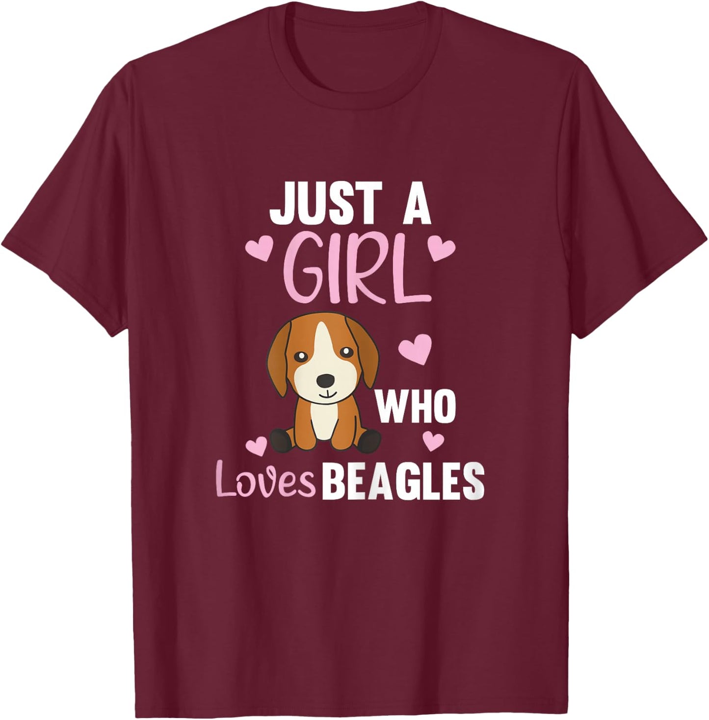 Just A Girl Who Loves Beagles Kawaii Dog Beagle For Girls T-Shirt - T-Shirt | Maroon