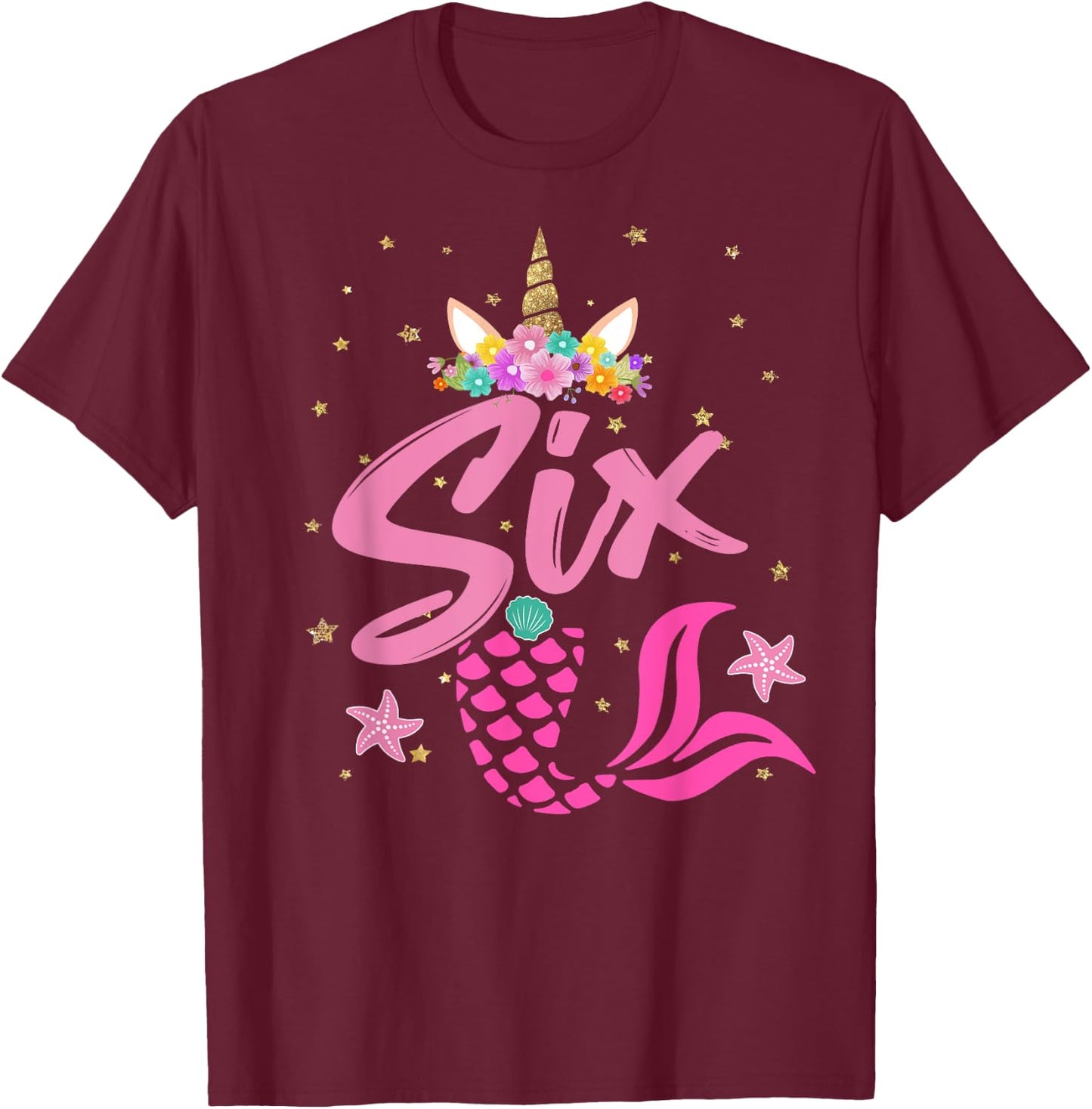 Unicorn Birthday Girl 6 Years Old Gift 6th B-day T-Shirt - T-Shirt | Maroon