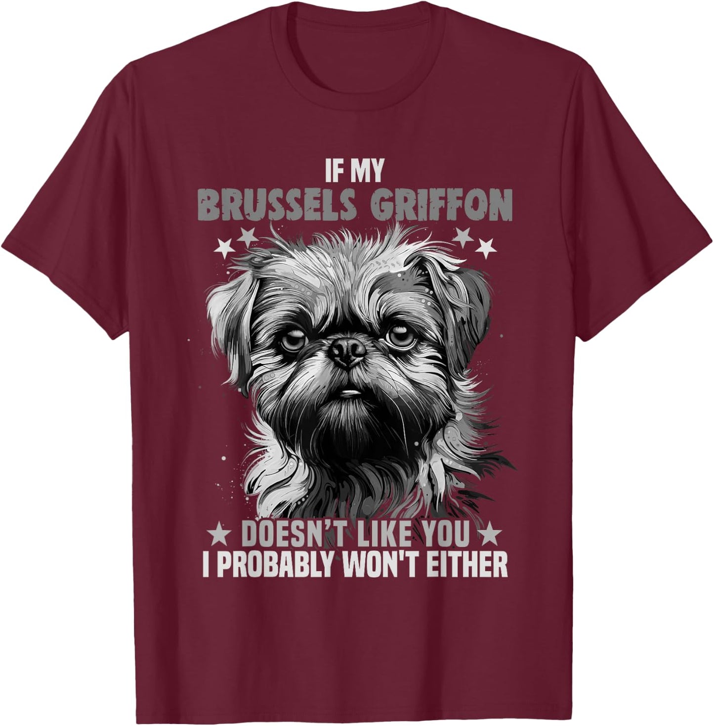 Brussels Griffon Dog Lover Design for Owner Brussels Griffon Men Women Kids T-Shirt - T-Shirt | Maroon