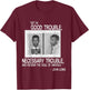 John Lewis Mugshot - Full Quote T-Shirt - T-Shirt | Maroon