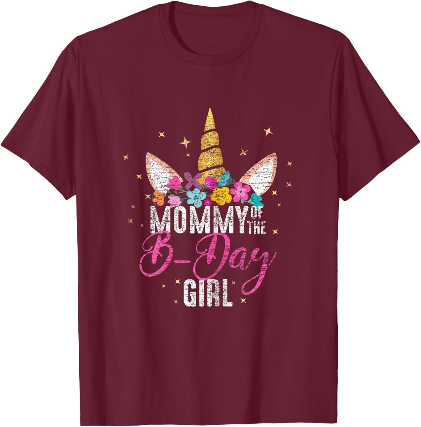 Mommy Of The B Day Girl Mother Gifts Unicorn Birthday T-Shirt - T-Shirt | Maroon