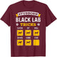 Stubborn Black Lab Tricks Funny Gifts for Black Labrador T-Shirt - T-Shirt | Maroon