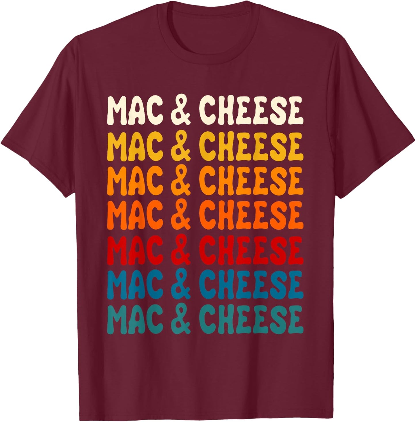 Mac And Cheese Macaroni Pasta Food Lover Men Women Kids T-Shirt - T-Shirt | Maroon