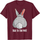 Funny Bunny Rabbit Cute Joke Talk To The Puff Cute Bunnies T-Shirt - T-Shirt | Maroon
