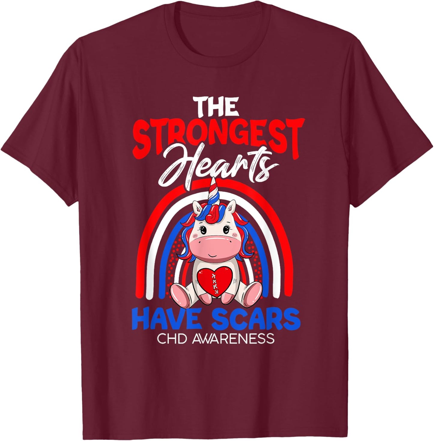 The Strongest Hearts Have Scars CHD Awareness Cute Unicorn T-Shirt - T-Shirt | Maroon