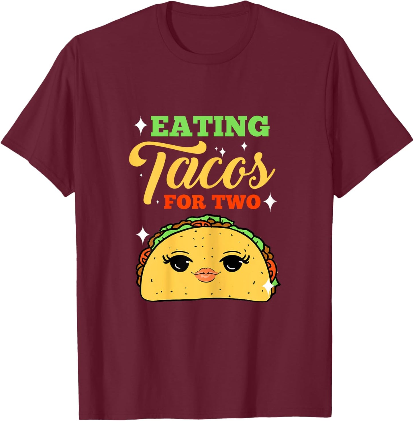 Eating Tacos For Two Pregnancy Announcement T-Shirt - T-Shirt | Maroon