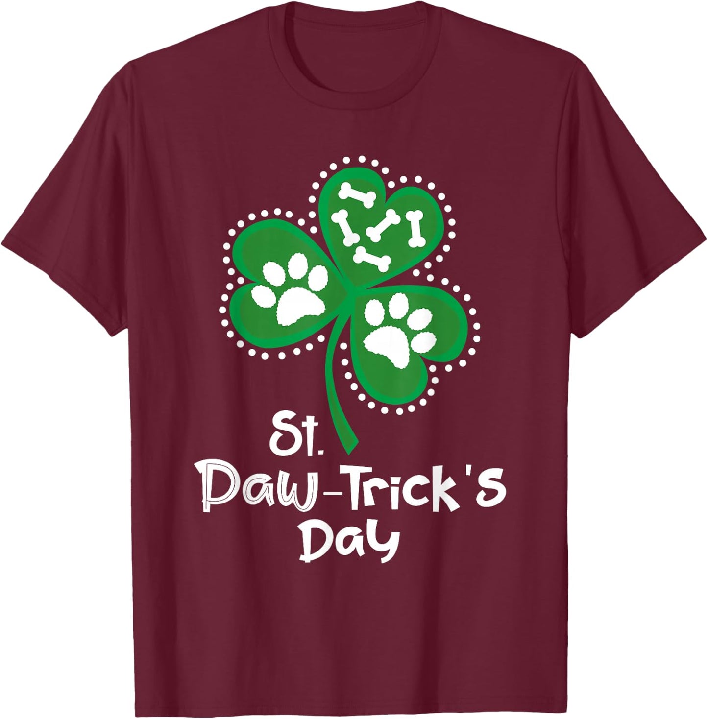 St Patrick's Day Gifts for Dog Lovers Paw Print Dog Owner Jersey T-Shirt - T-Shirt | Maroon