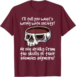 Fake company drink from your enemies' skull T-Shirt - T-Shirt | Maroon