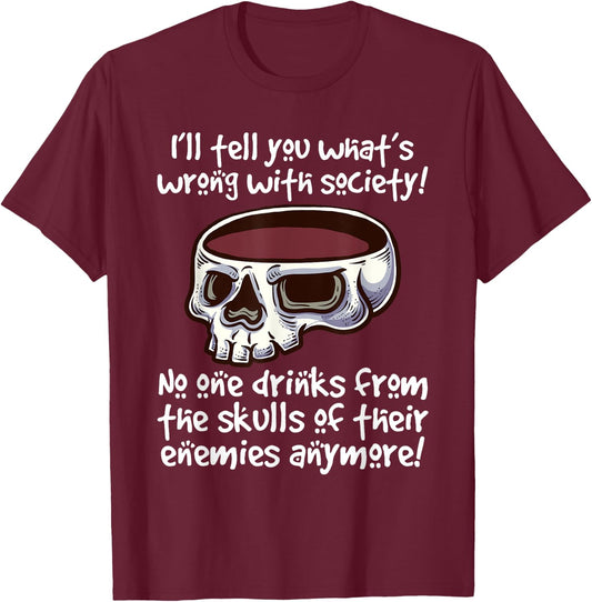 Fake company drink from your enemies' skull T-Shirt - T-Shirt | Maroon