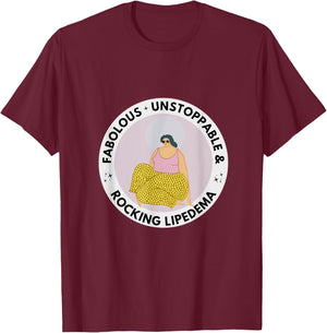 Fabolous Unstoppable & Rocking Lipedema T-Shirt - T-Shirt | Maroon