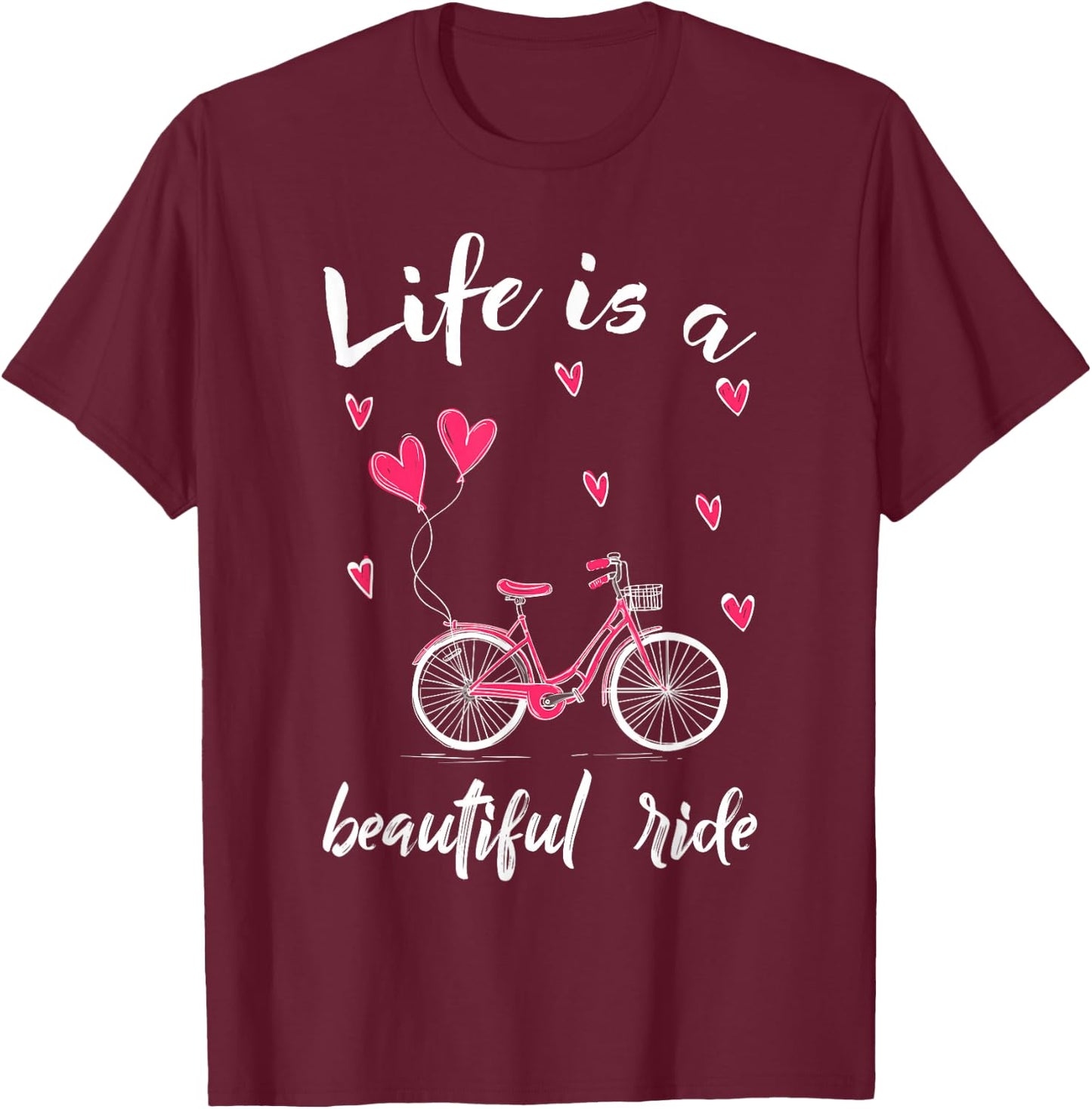 Biker Cycling Life is A Beautiful Ride Biking T-Shirt - T-Shirt | Maroon
