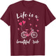Biker Cycling Life is A Beautiful Ride Biking T-Shirt - T-Shirt | Maroon